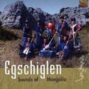 MONGOLIA Egschiglen: Sounds of Mongolia专辑