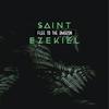 Saint Ezekiel - Flee to the Amazon (Instumental)