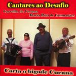 Corta o Bigode Cucana (Cantares ao Desafio)专辑