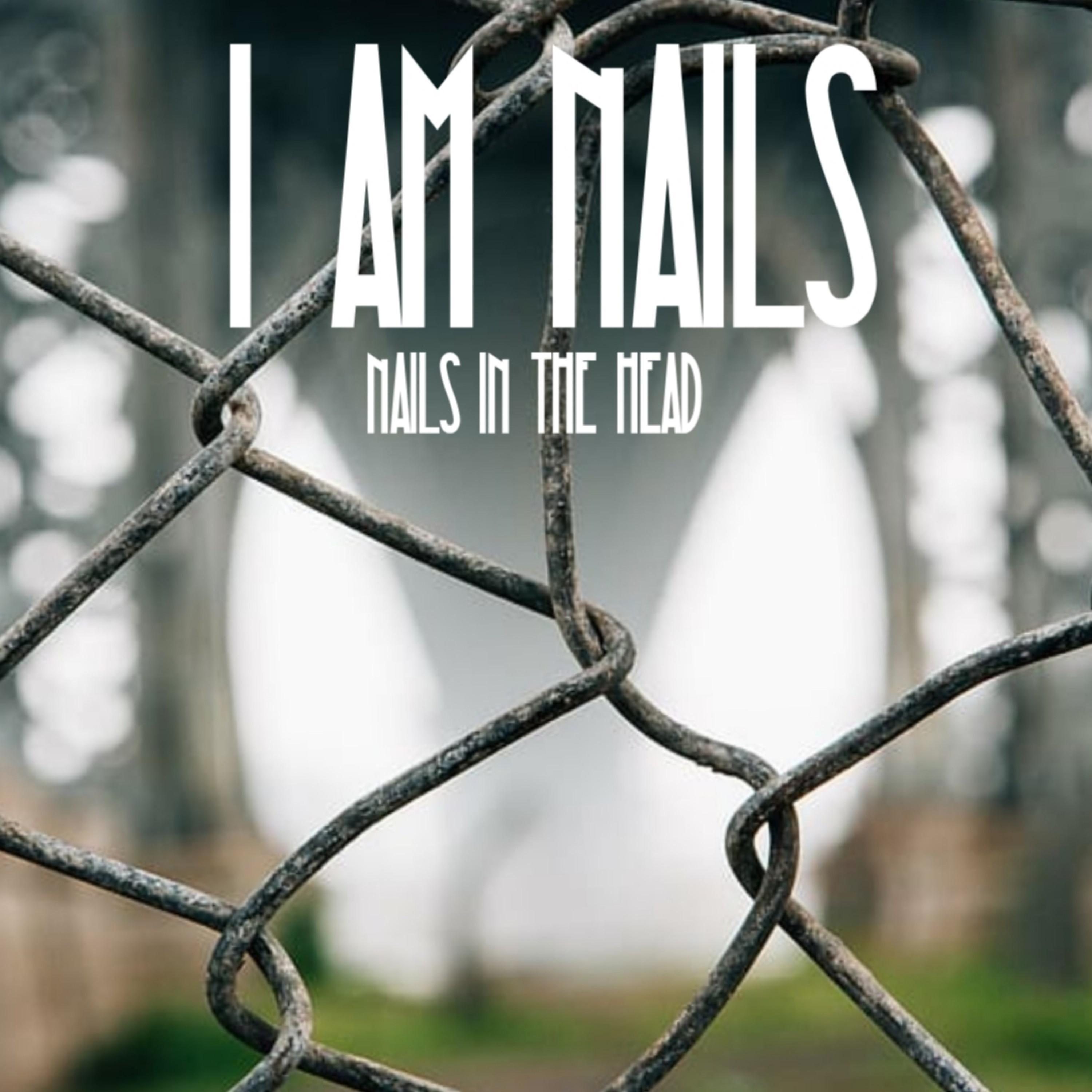 I AM NAILS