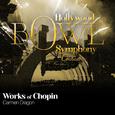 Hollywood Bowl Symphony Orchestra: Works of Chopin