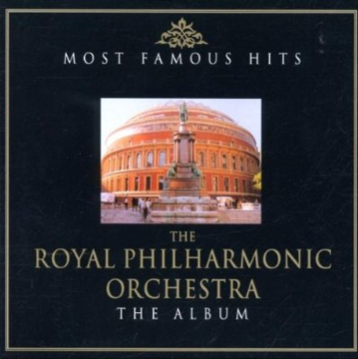 The Royal Philharmonic Orchestra, the Album: Most Famous Hits