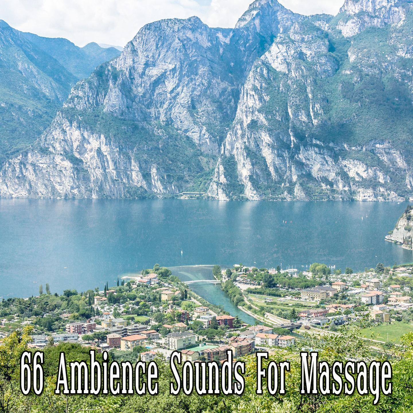 66 Ambience Sounds For Massage专辑