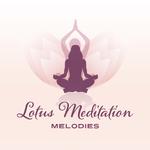 Lotus Meditation Melodies专辑