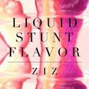 LIQUID STUNT FLAVOR专辑