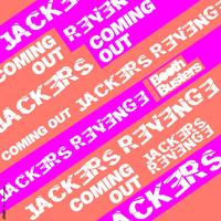 Jackers Revenge - Coming Out (Extended Mix)