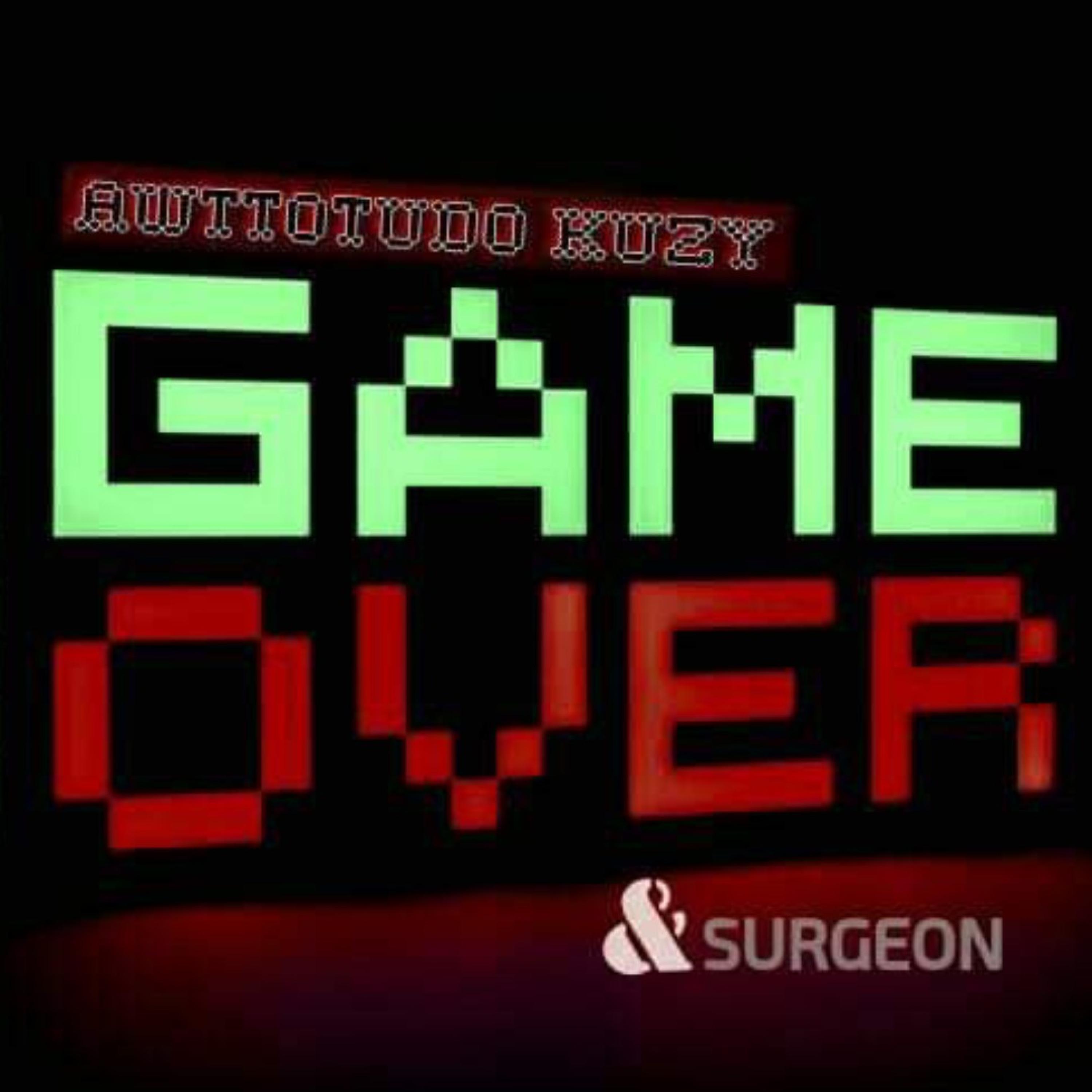 Game Over (feat. Surgeon)