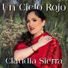 Claudia Sierra - Un Cielo Rojo