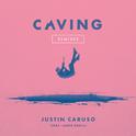 Caving (feat. James Droll) [Remixes]专辑