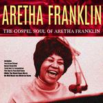 Songs of Faith - The Gospel Soul of Aretha Franklin专辑