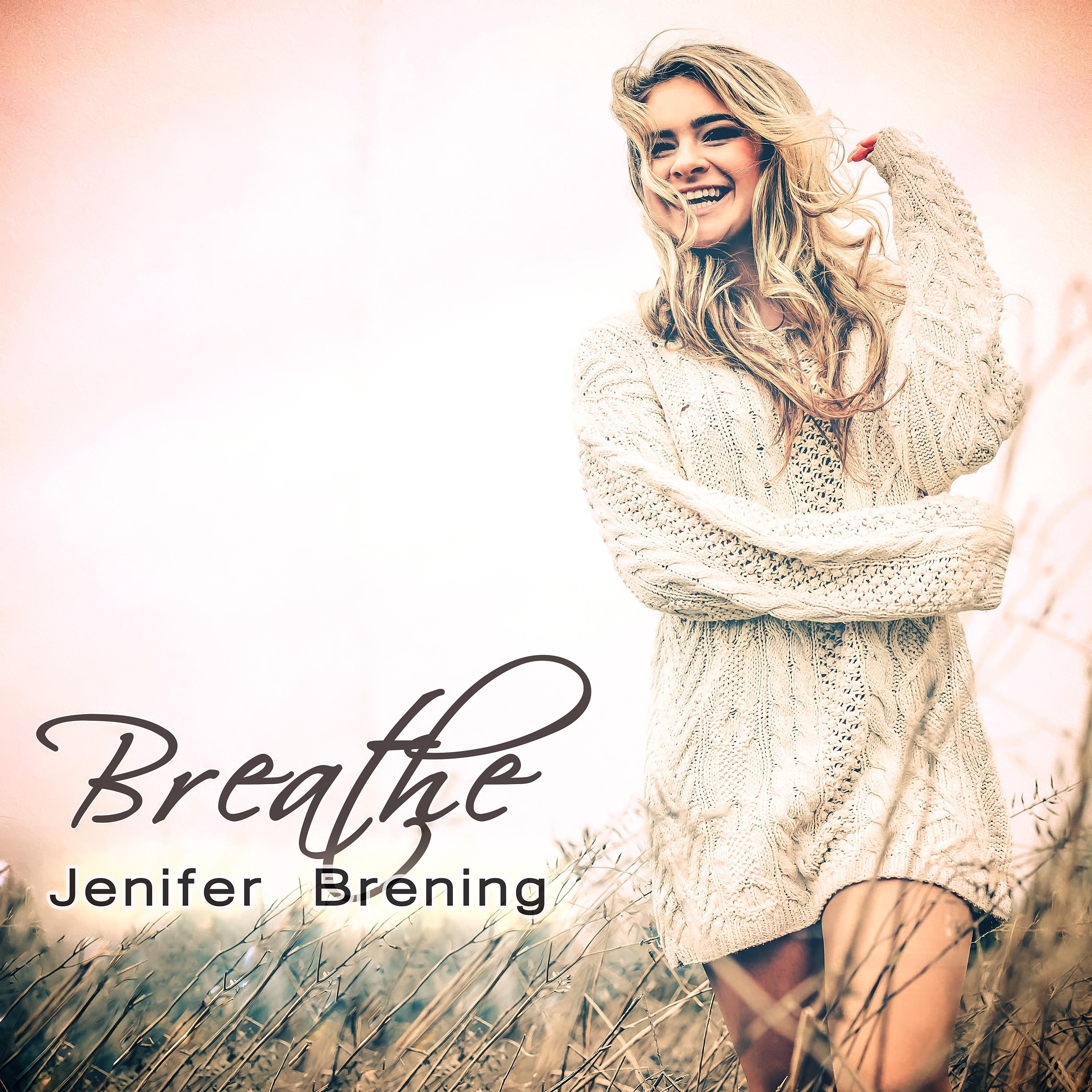 Jenifer Brening - Breathe (Philip Larsen Remix)