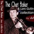 The Chet Baker & Lars Gullin Jazz Collection, Vol. 44 (Remastered)