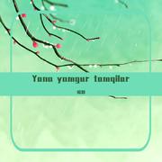 yana yamgur tamqilar