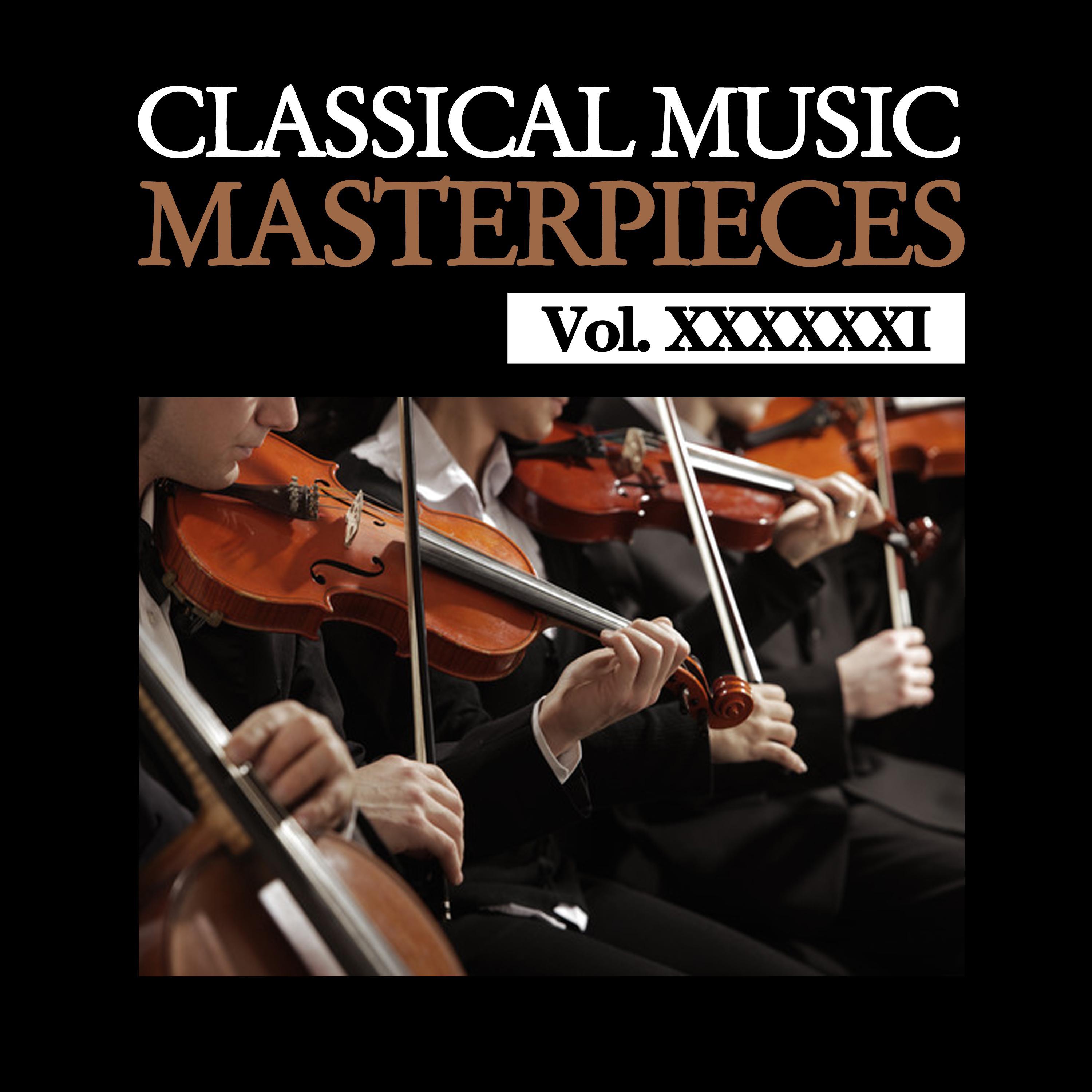 Classical Music Masterpieces, Vol. XXXXXXI专辑