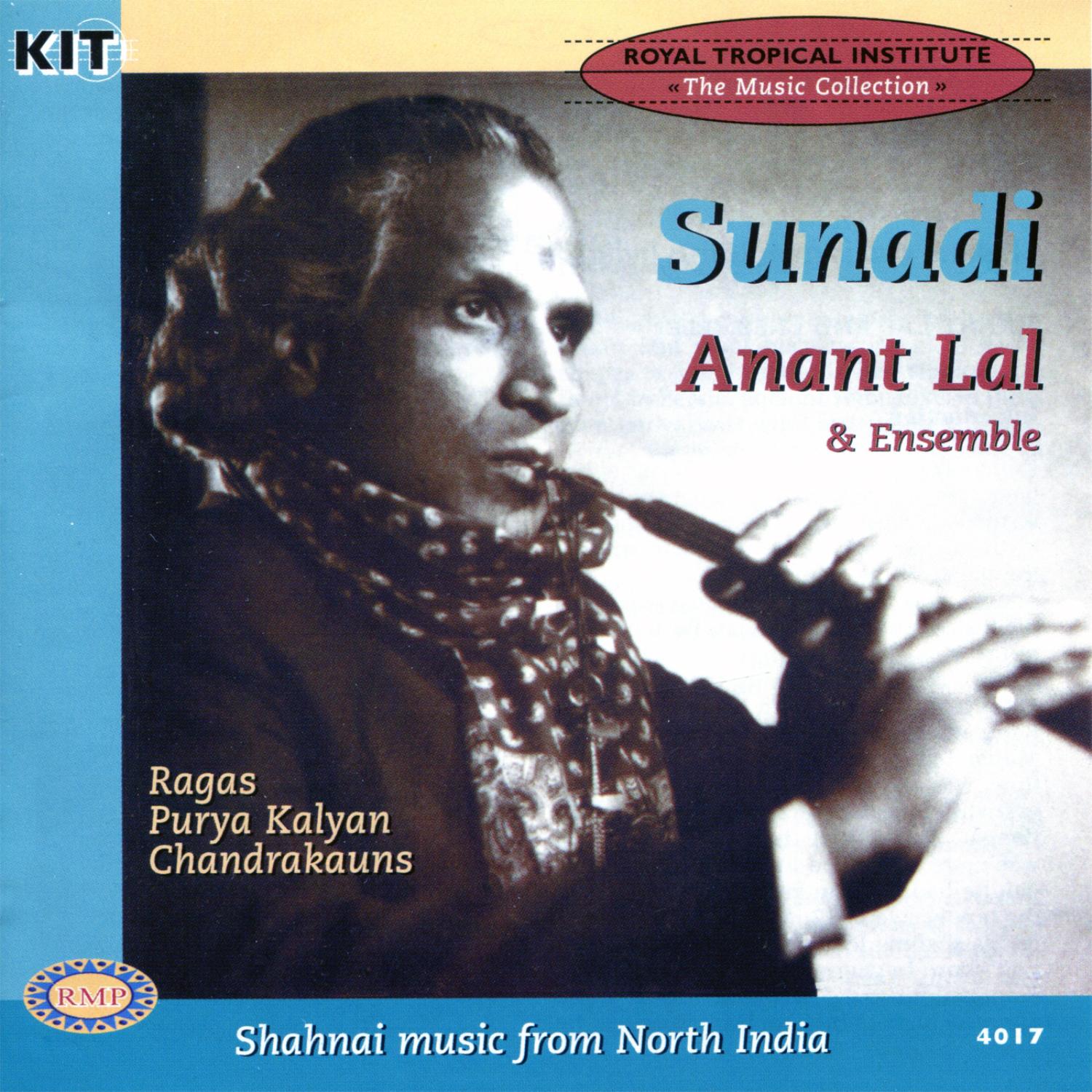 Sunadi - Anant Lal and Ensemble / Shahnai Music from North India