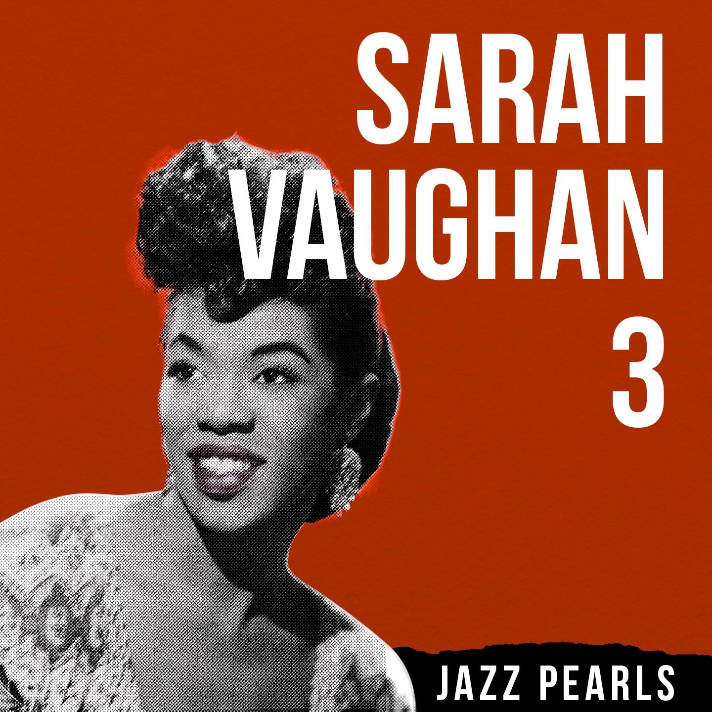 Sarah Vaughan, Jazz Pearls 3