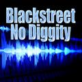 No Diggity (Re-Recorded / Remastered)