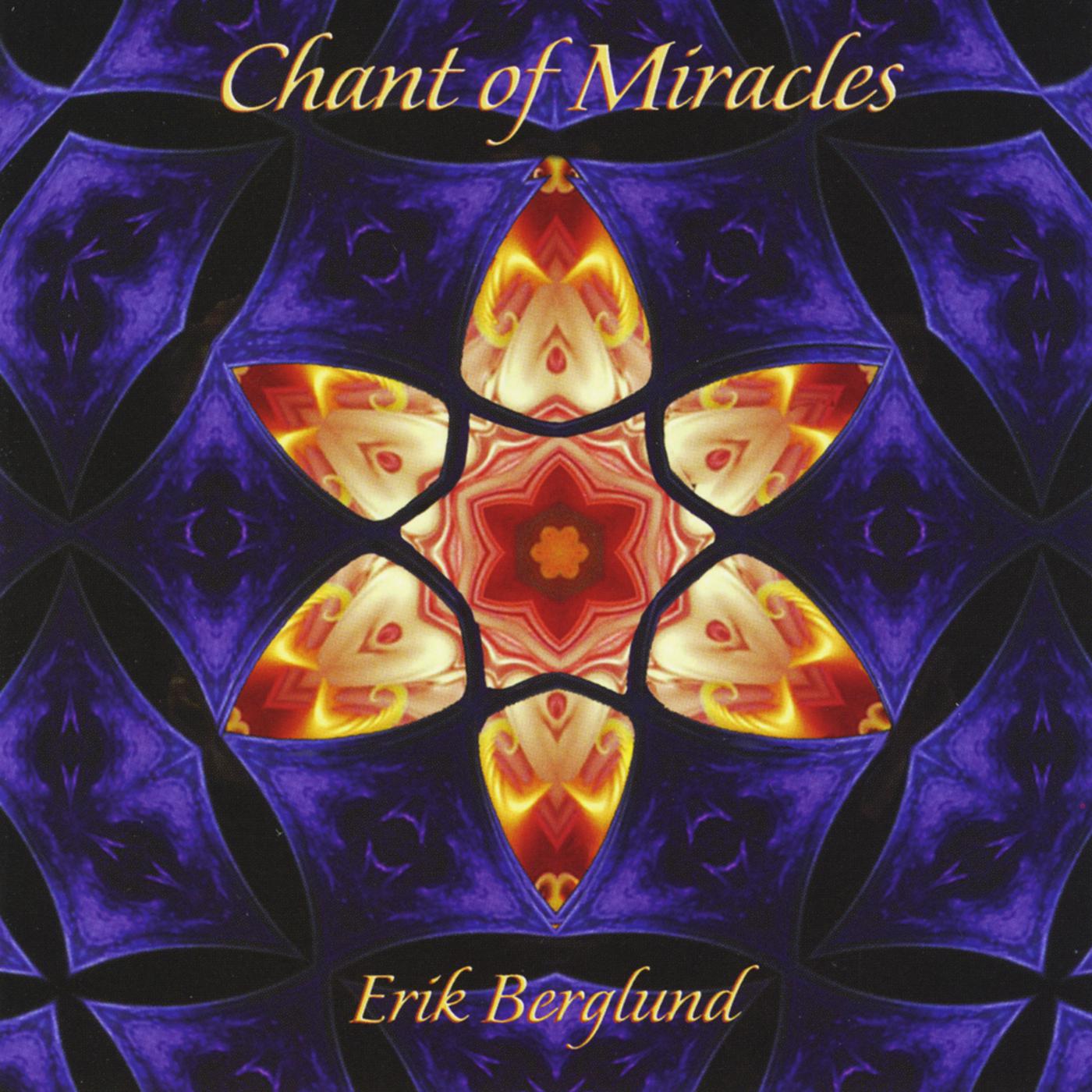 Erik Berglund - Chant of Miracles