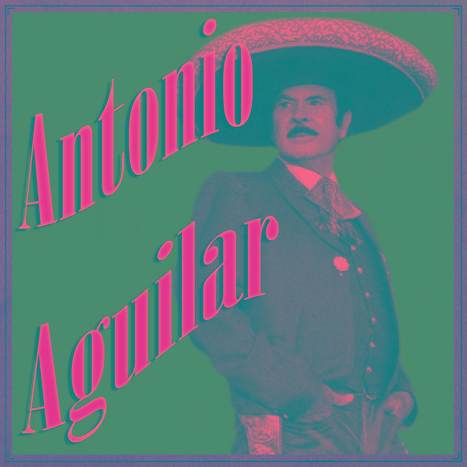 Antonio Aguilar