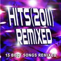 Hits (2011) Remixed - 15 Best Songs Remixed专辑