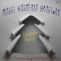 Merry Christmas Everyone - Christmas Party, Vol. 4