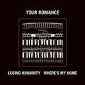 Losing Humanity / Where's My Home专辑