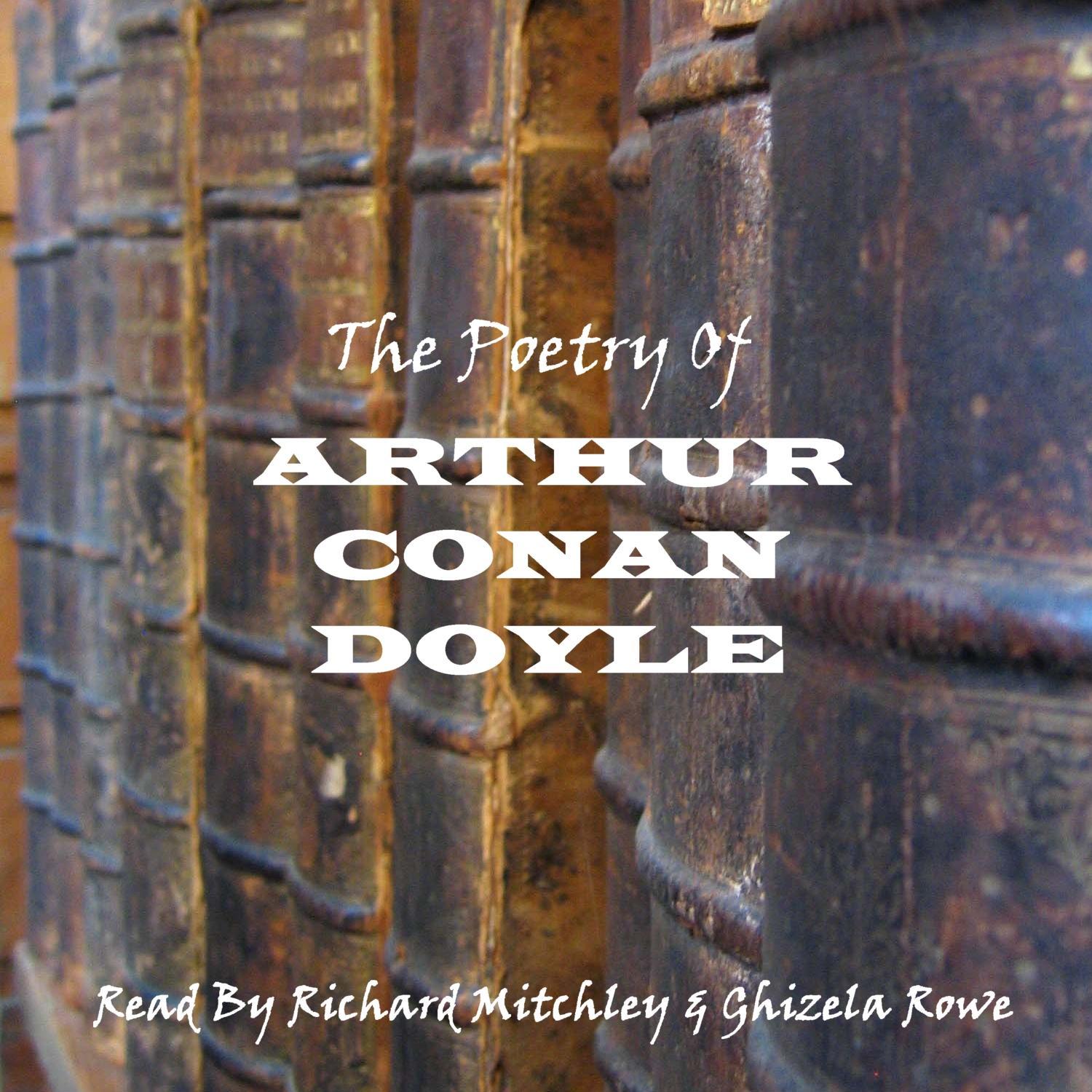 Arthur Conan Doyle - The Poetry