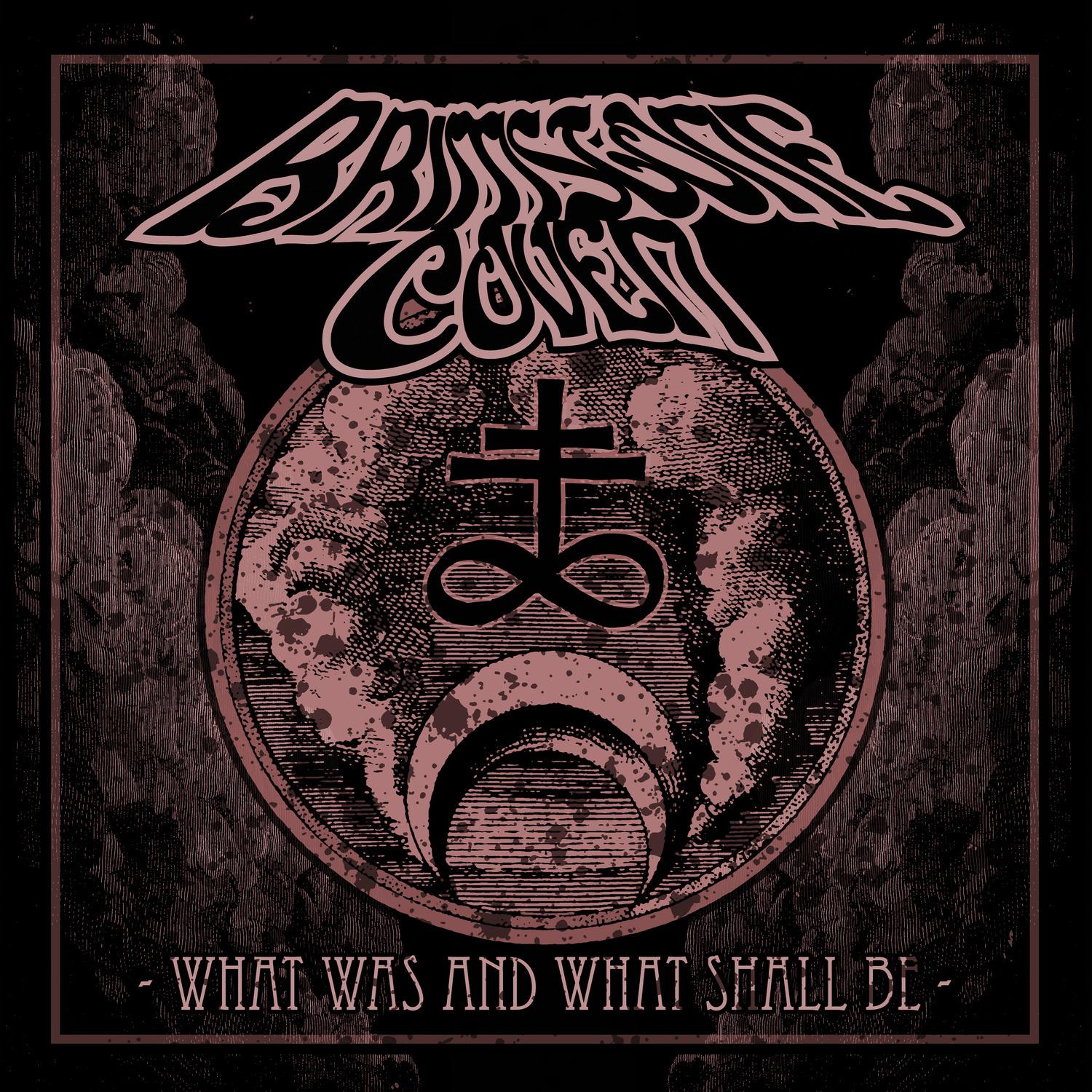 What Was and What Shall Be