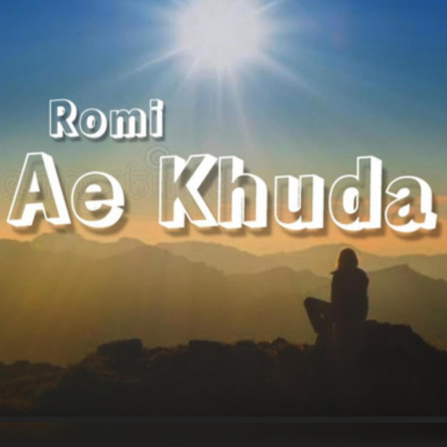 Romi - Ae Khuda