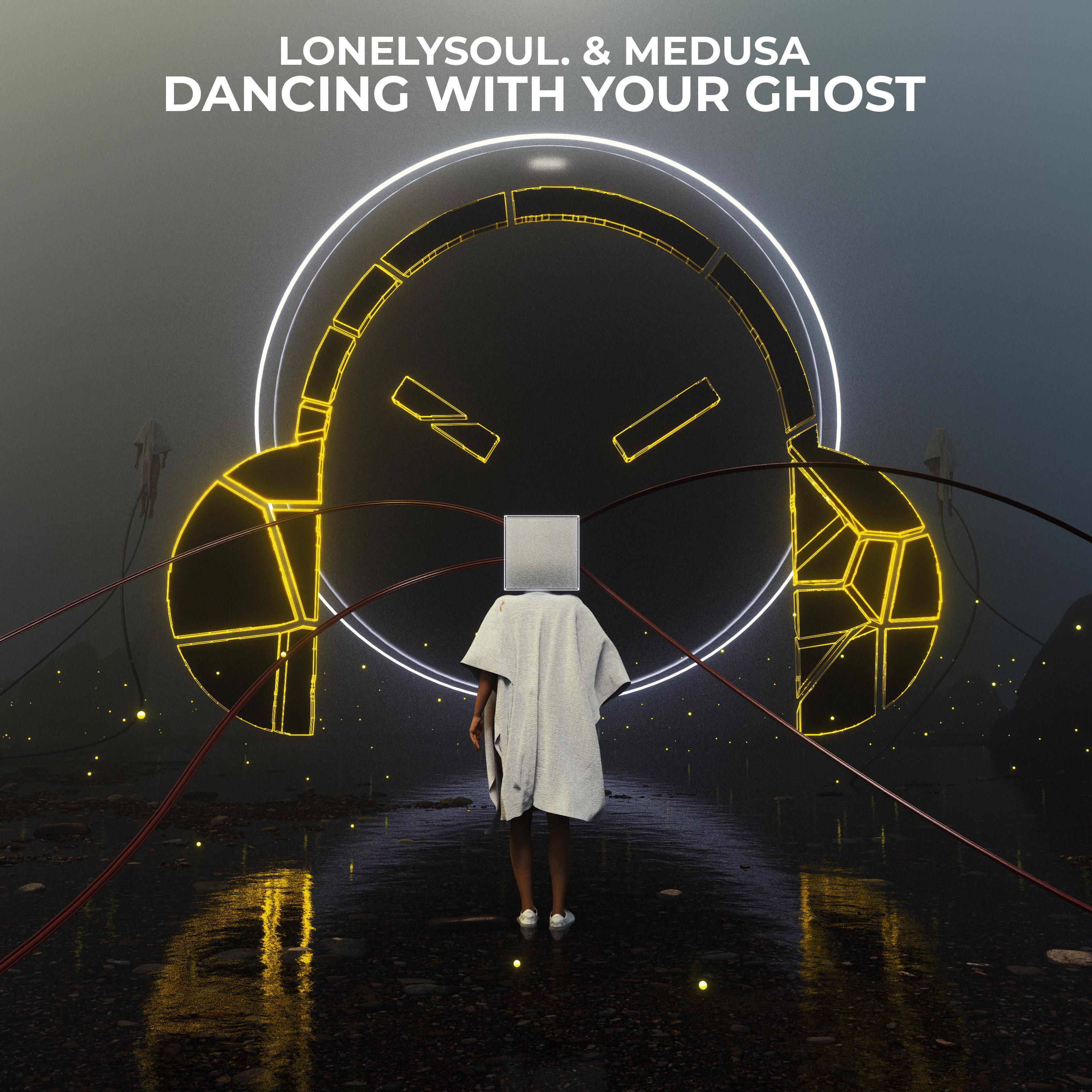 lonelysoul. - Dancing With Your Ghost