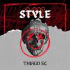 DJ Thiago SC - MEGA FUNK MY STYLE