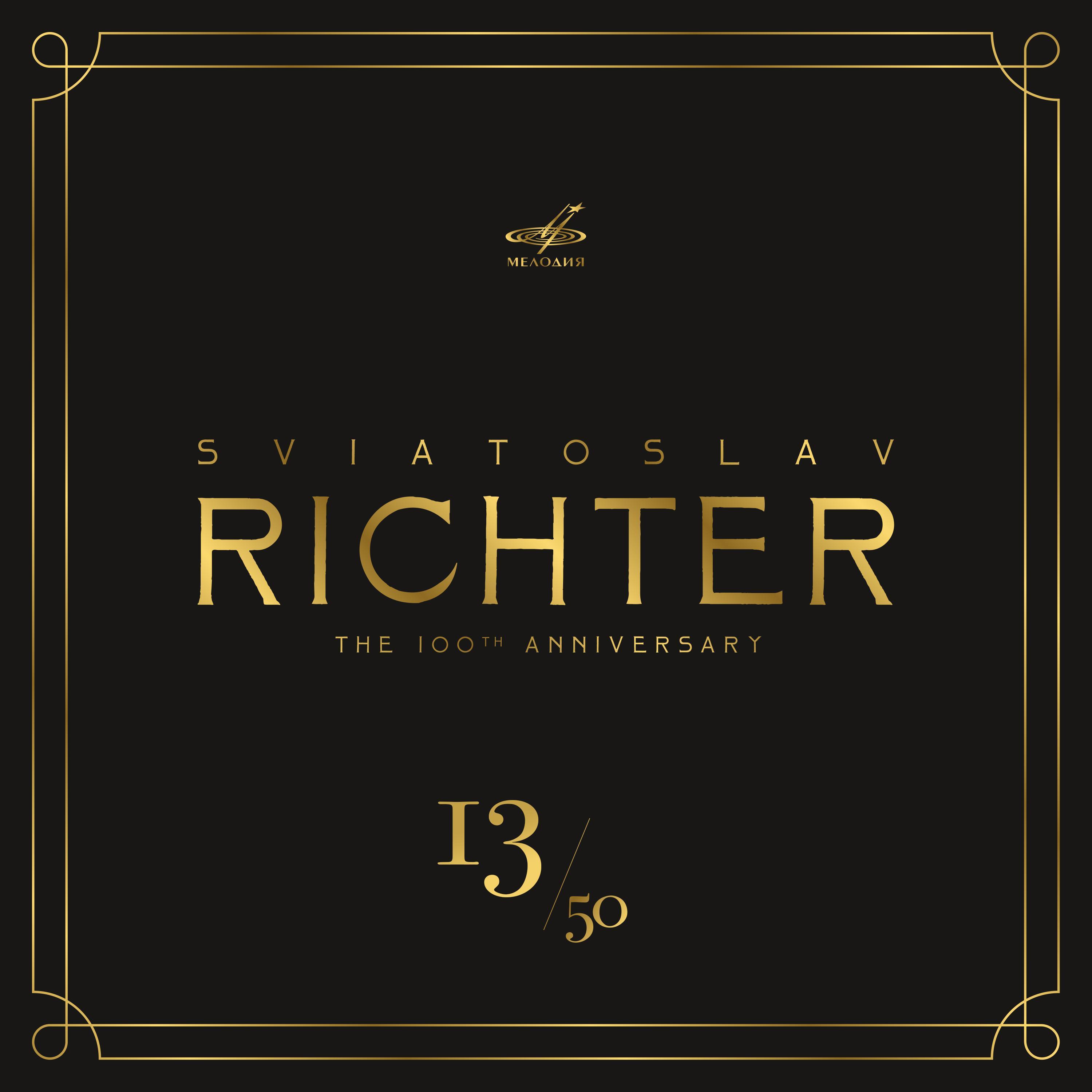 Sviatoslav Richter 100, Vol. 13 (Live)