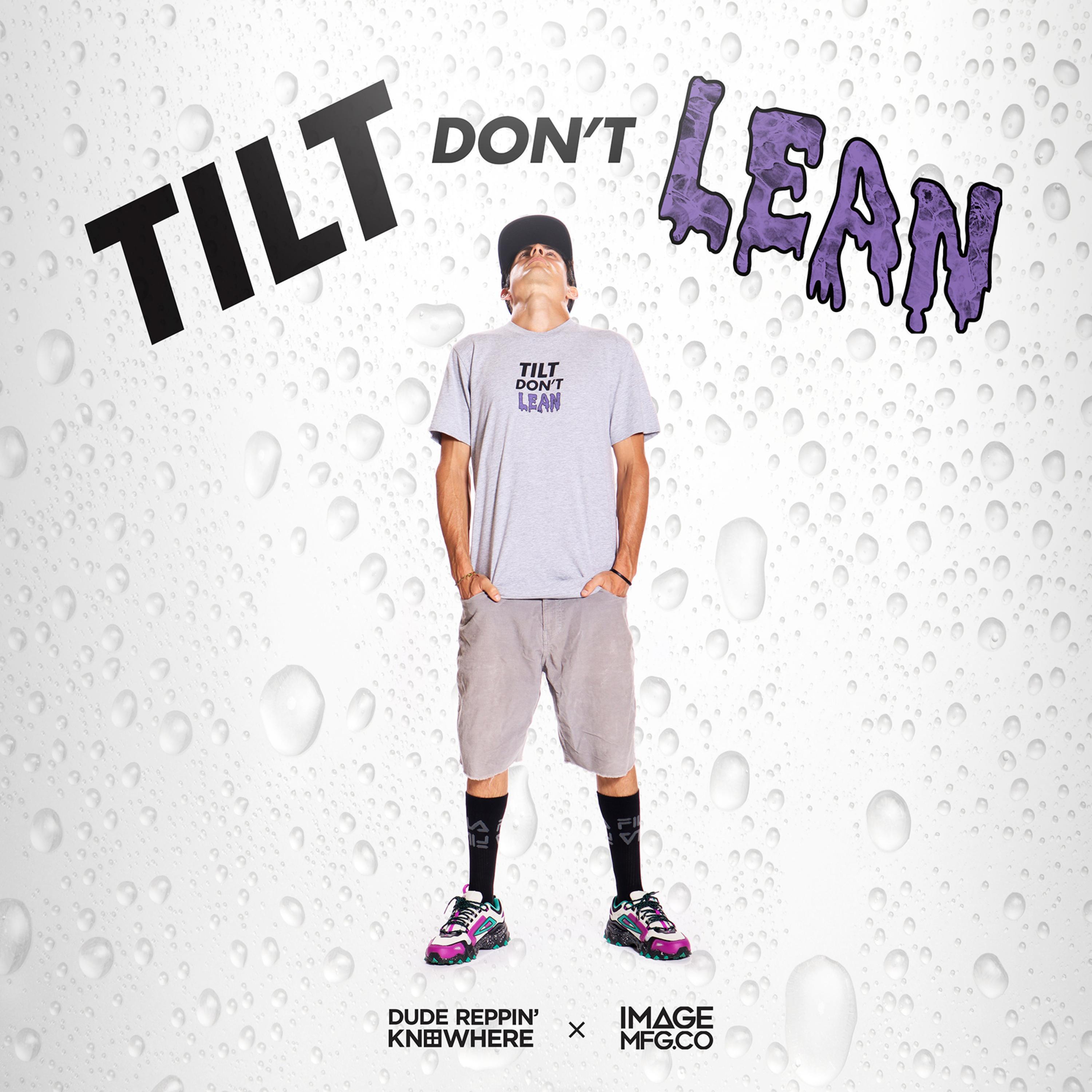 Tilt Don't Lean