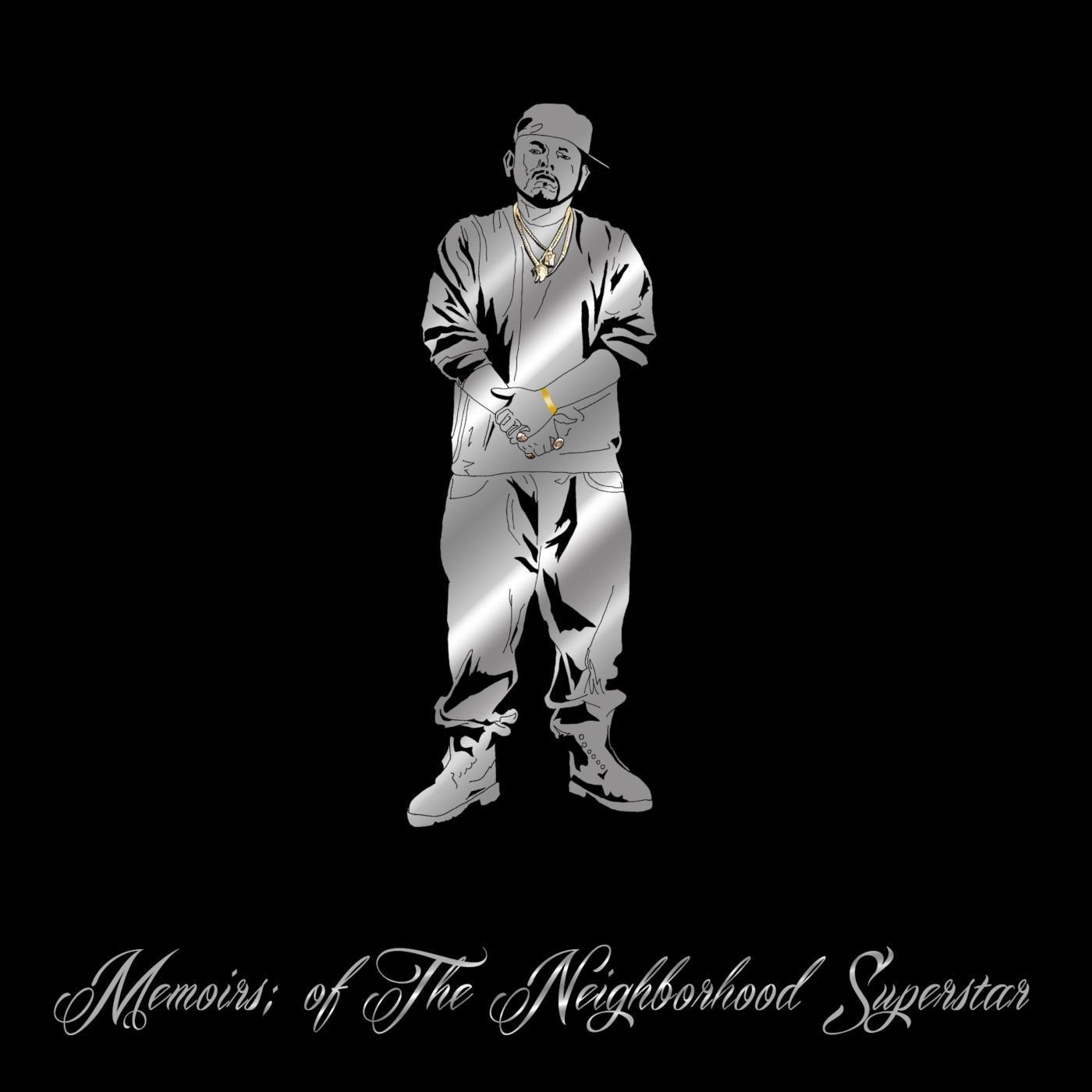 Memoirs: Of the Neighborhood Superstar