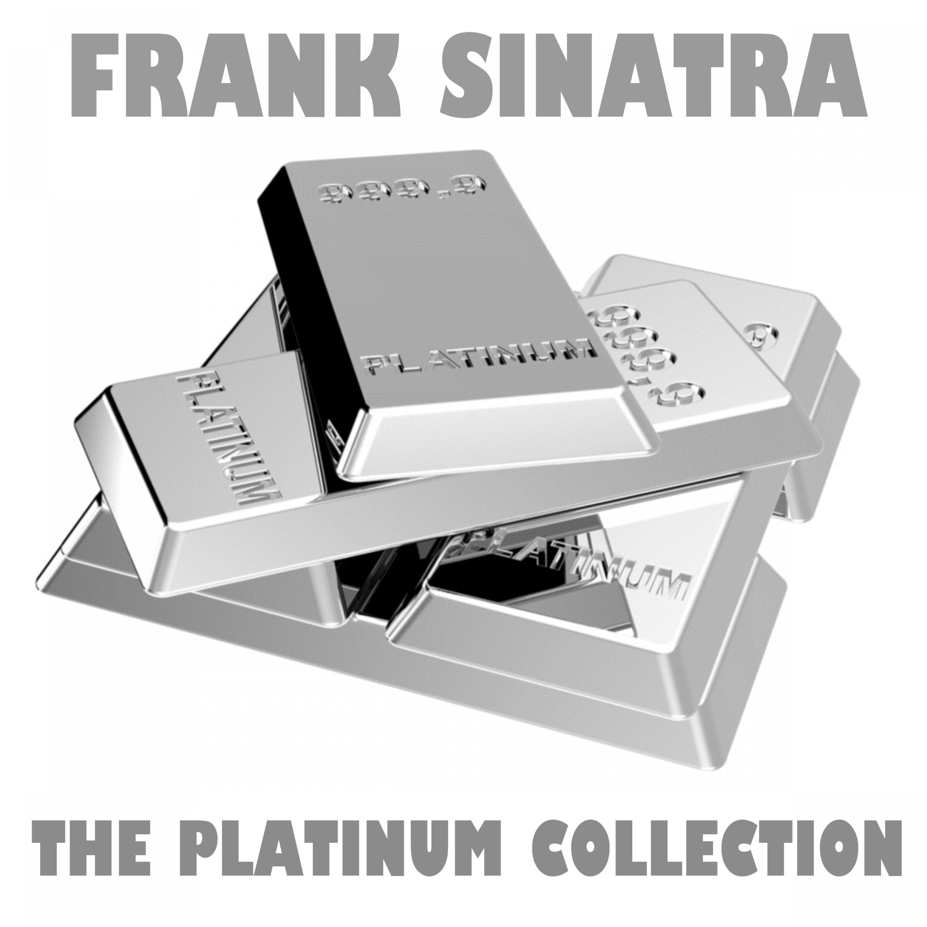 The Platinum Collection: Frank Sinatra专辑