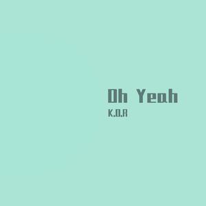 【日】OH YEAH (from 2NE1&BOM)
