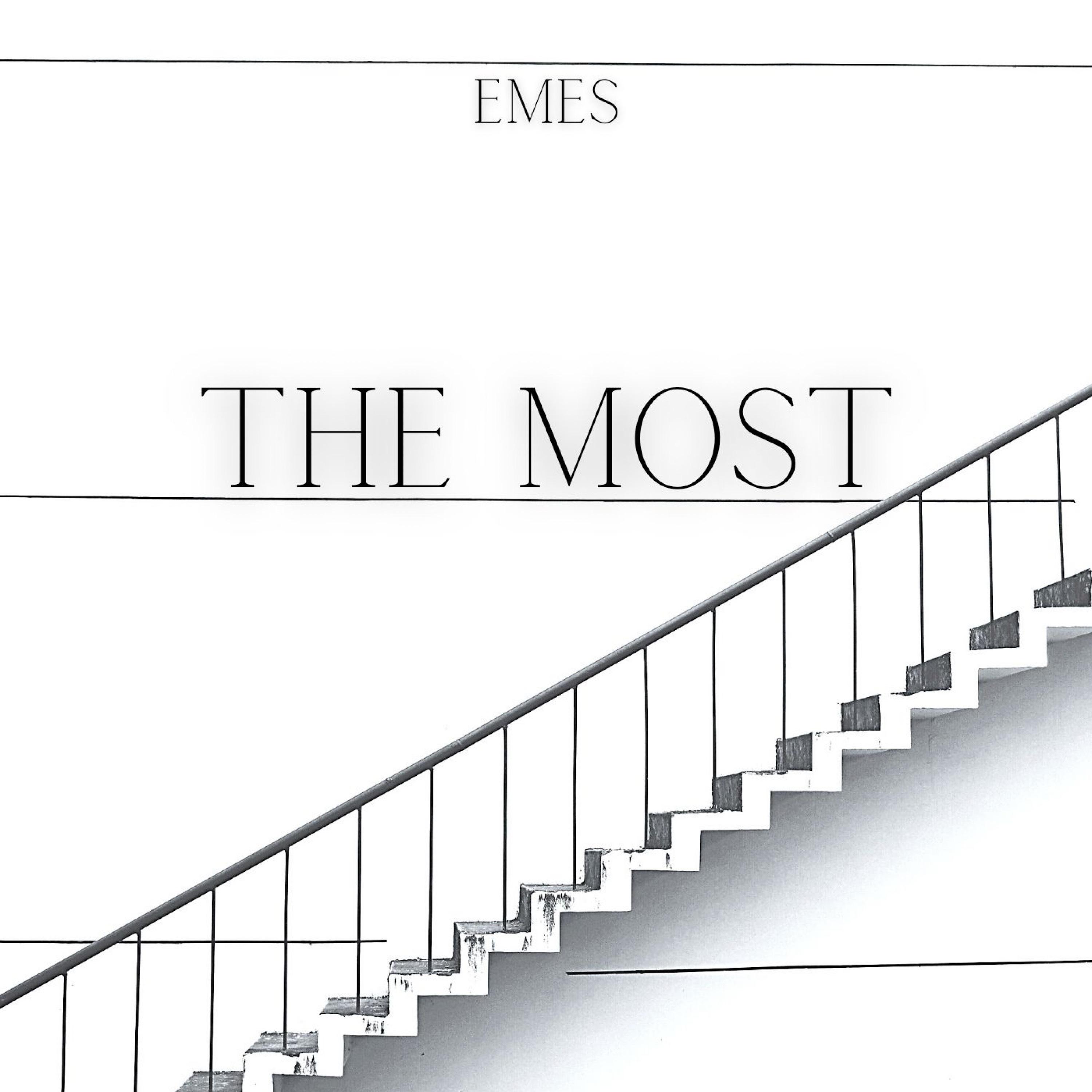 Emes - The Most