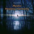 Mystic healing harmony