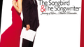 The Songbird & The Songwriter (Journey Of Love...Music To Remember)专辑