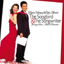 The Songbird & The Songwriter (Journey Of Love...Music To Remember)专辑