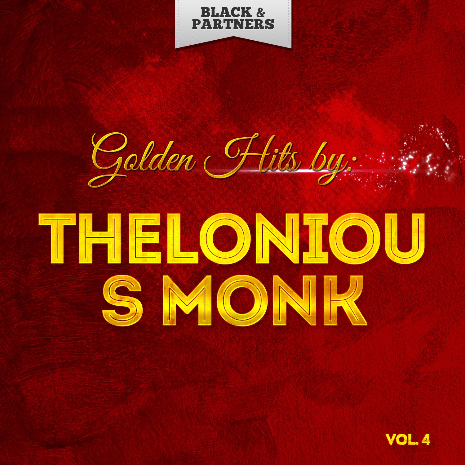 Golden Hits By Thelonious Monk Vol 4专辑