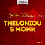 Golden Hits By Thelonious Monk Vol 4专辑
