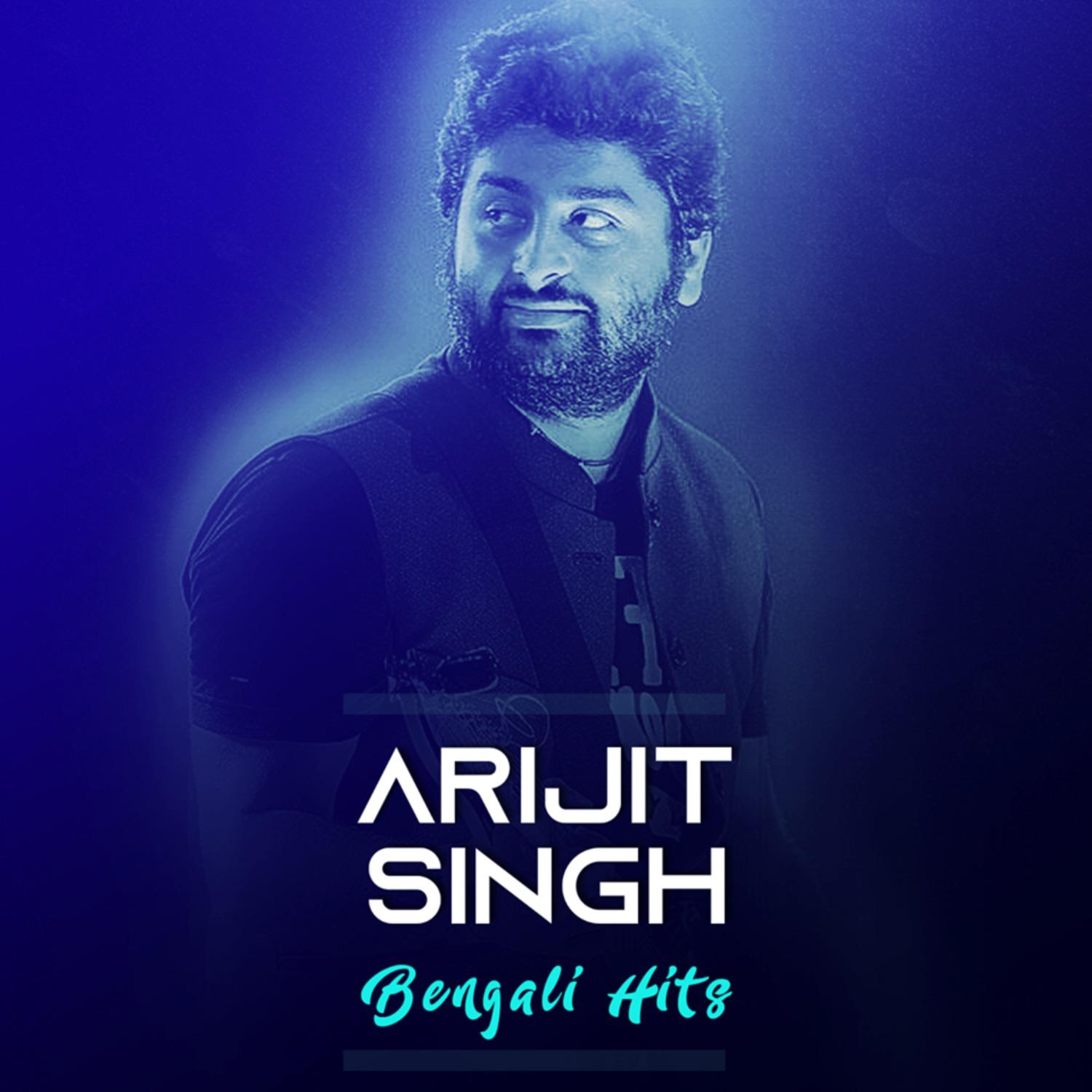 Arijit Singh Bengali Hits