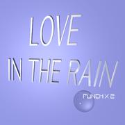 Love In The Rain