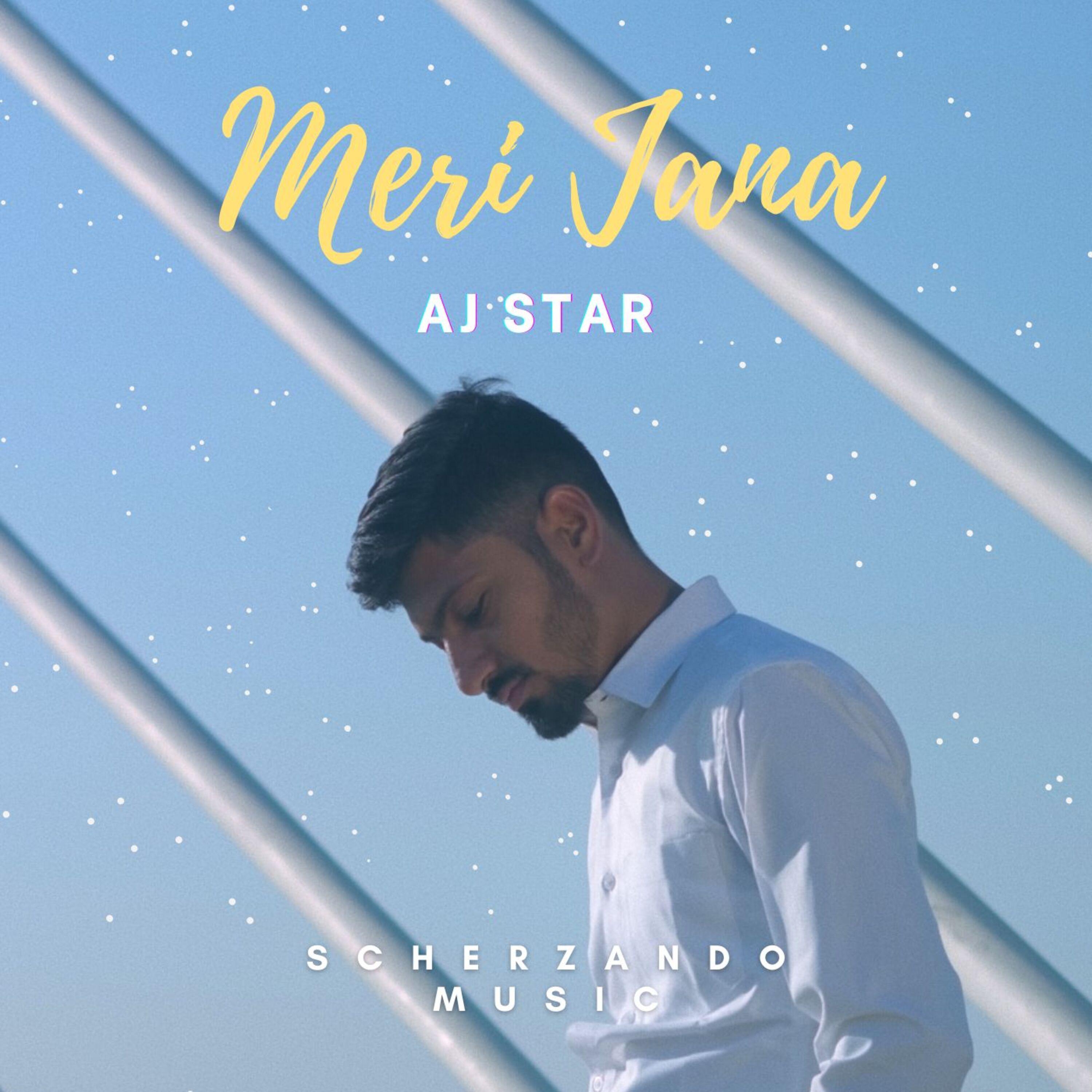 AJ Star - Meri jana