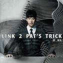 Link 2 Pat's Trick专辑