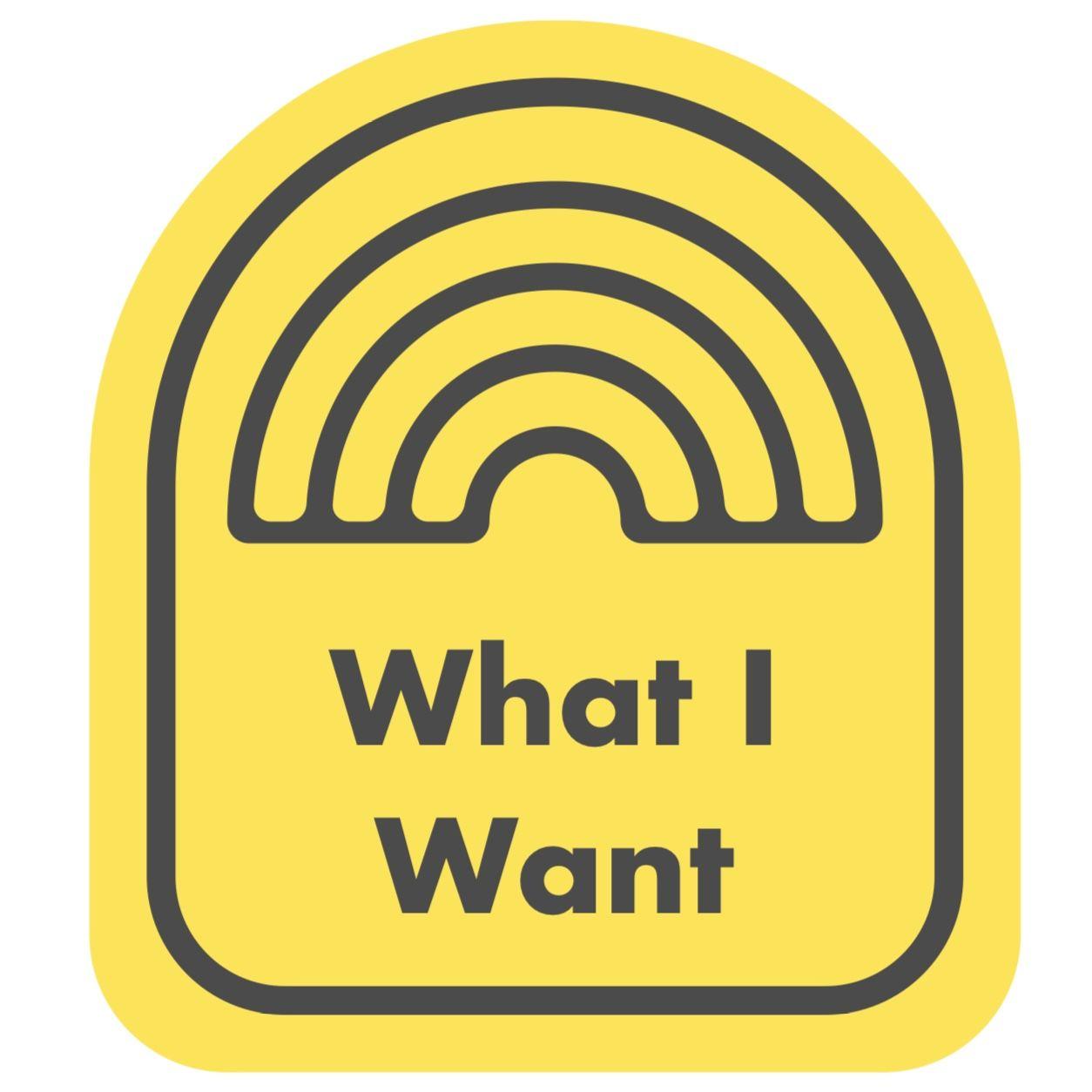 What I Want