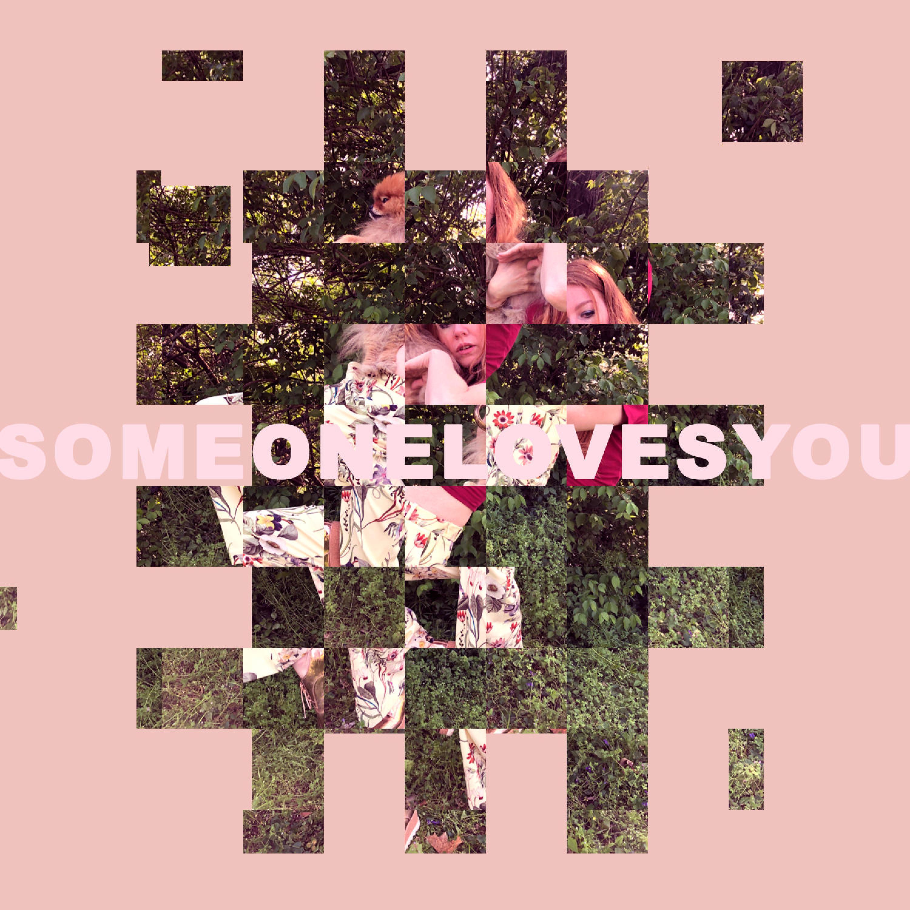 Someone Loves You