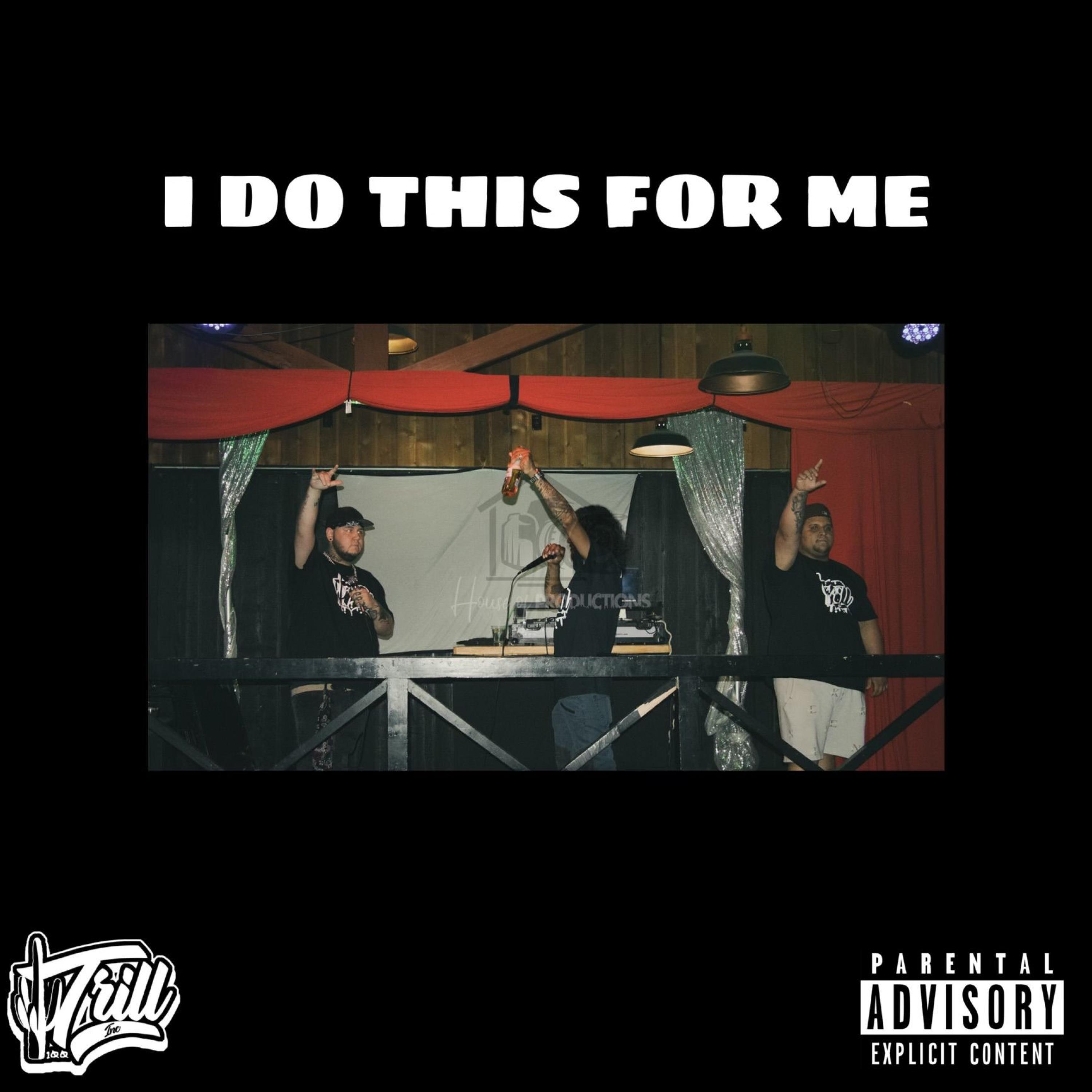 AL3X_X - I Do This For Me (feat. Wes & Too Trill Luna)