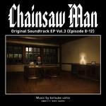 Chainsaw Man Original Soundtrack EP Vol.3 (Episode 8-12)专辑